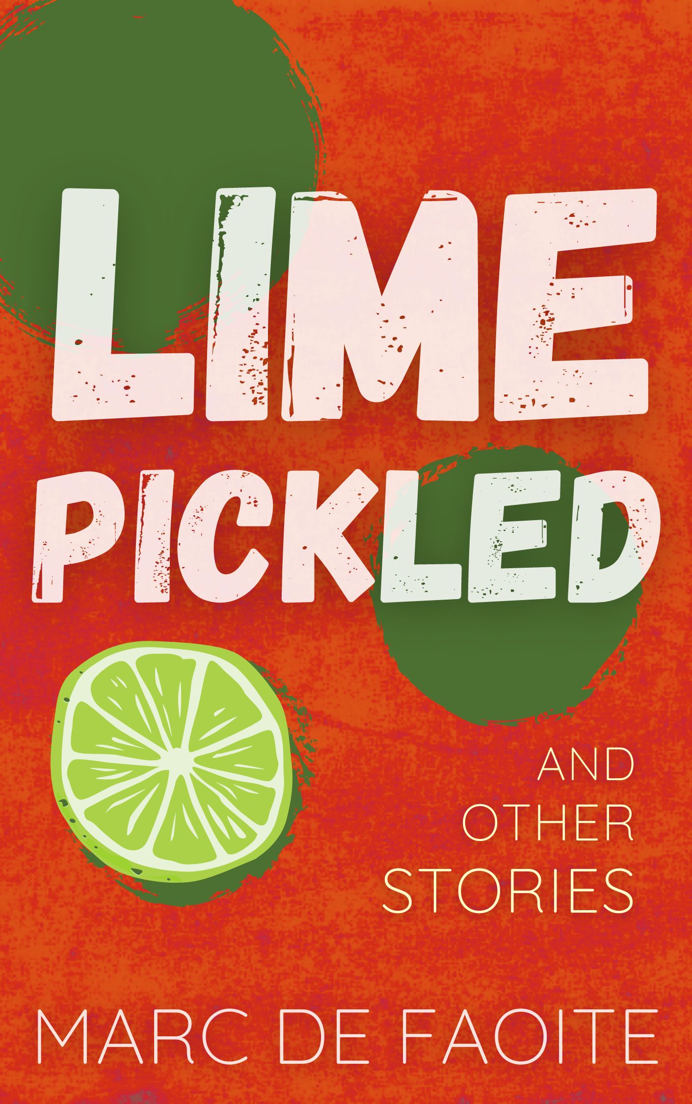 Book cover for Lime Pickled and other stories